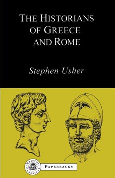 The Historians of Greece and Rome