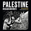 Palestine in Black and White | Mohammad Sabaaneh | 