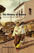 The History of Bosnia | Marko Attila Hoare | 