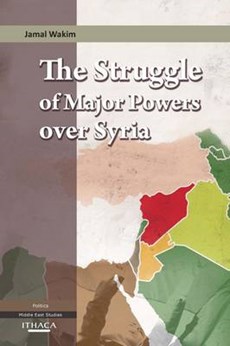 The Struggle of Major Powers Over Syria