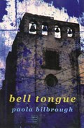 Bell Tongue | Paola Bilbrough | 