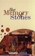 The Memory of Stones | Mandla Langa | 