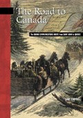 The Road to Canada | W.E. (Gary) Campbell | 