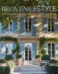 Provence Style | Shauna Varvel ; Alexandra Black | 