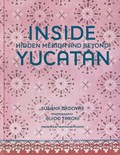 Inside Yucatán | Susana Ordovás | 