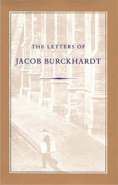 Letters of Jacob Burckhardt