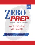 Zero Prep Activities for All Levels | Laurel Pollard ; Michal Marell ; Natalie Hess | 