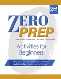 Zero Prep Activities for Beginners | Michal Marell ; Natalie Hess ; Jan Herron ; Laurel Pollard | 
