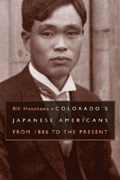 Colorado's Japanese Americans | Bill Hosokawa | 