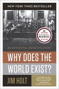 Why Does the World Exist? | Jim Holt | 