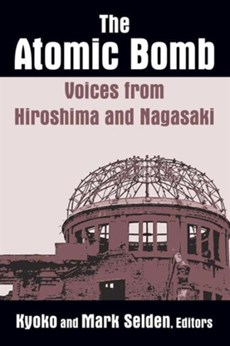 The Atomic Bomb: Voices from Hiroshima and Nagasaki