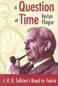 A Question of Time | Verlyn Flieger | 