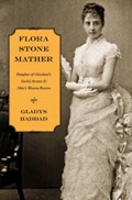 Flora Stone Mather | Gladys Haddad | 