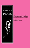 Chekhov's Ladies | Jules Tasca | 