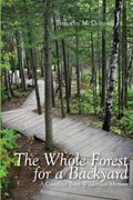 The Whole Forest for a Backyard | Timothy McDonnell | 