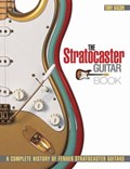 The Stratocaster Guitar Book | Tony Bacon | 