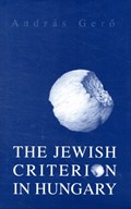 The Jewish Criterion in Hungary | Andras Gero | 