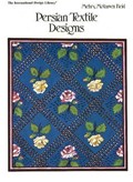 Persian Textile Designs | Caren Caraway | 