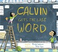 Calvin Gets the Last Word | Margo Sorenson | 