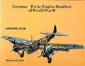 German Twin Engine Bombers of World War II | Manfred Griehl | 