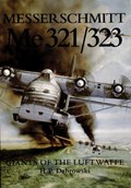 Messerschmitt  Me 321/323 | H.P. Dabrowski | 