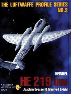 Heinkel He 219 Uhu: Luftwaffe Profile Series 3