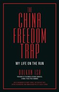 The China Freedom Trap | Dolkun Isa | 