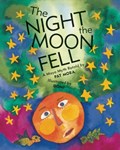 The Night the Moon Fell | Pat Mora | 