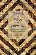 Towards an Ethics of Community | James H. Olthuis | 