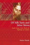 Of Silk Saris and Mini-Skirts | Amita Handa | 