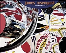 James Rosenquist A Retrospective