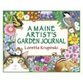 A Maine Artist's Garden Journal | Loretta Krupinski | 