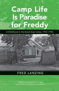 Camp Life Is Paradise for Freddy | Fred Lanzing | 