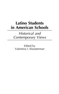 Latino Students in American Schools | Valentina Kloosterman | 