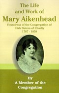 The Life and Work of Mary Aikenhead | Member of the Congregation | 