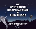 Mysterious Disappearance at Bird Bridge | Viv (Viv Levy) Levy | 
