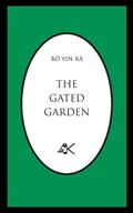 The Gated Garden | Bo Yin Ra | 