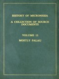 History of Micronesia Vol 15 | Levesque | 