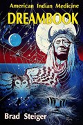 American Indian Medicine Dream Book | Brad Steiger | 