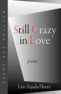 Still Crazy in Love | Lito Tejada-Flores | 