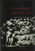 Your Money or Your Life | Jacques Le Goff | 