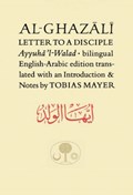 Al-Ghazali Letter to a Disciple | Abu Hamid al-Ghazali | 
