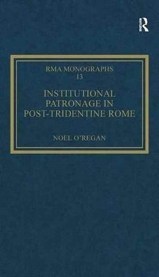 Institutional Patronage in Post-Tridentine Rome