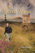 Best Walks in North Wales | Carl Rogers | 