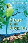 A Parrot in the Pepper Tree | Chris Stewart | 
