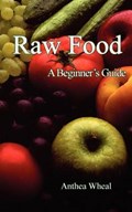 Raw Food | Anthea Wheal | 