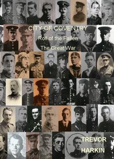 City of Coventry: Roll of the Fallen  the Great War
