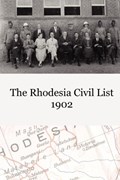 The Rhodesia Civil Service List 1902 | British South Africa Company | 