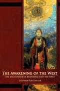 The Awakening of the West | Stephen Batchelor | 