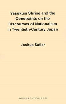 Yasukuni Shrine and the Constraints on the Discourses of Nationalism in Twentieth-Century Japan